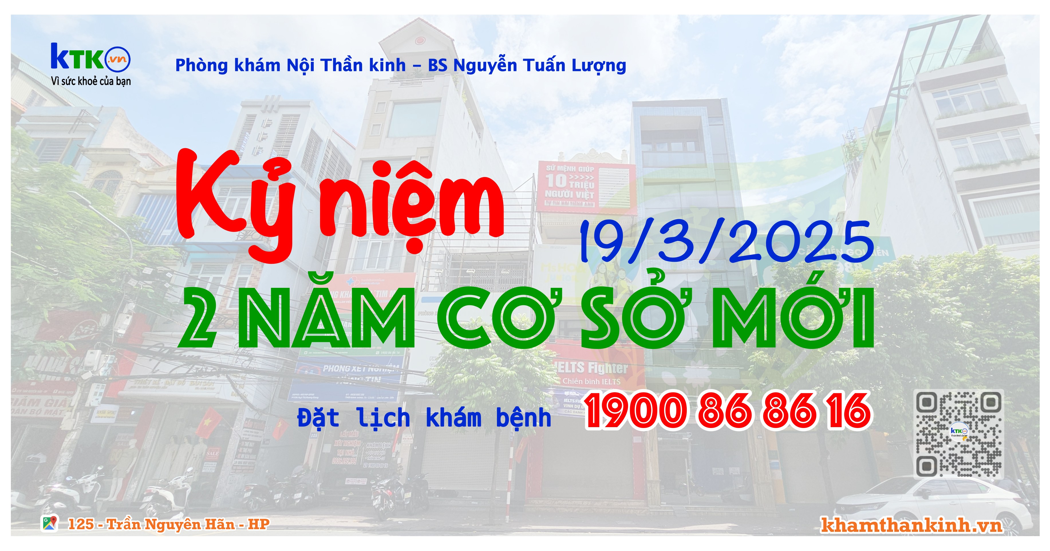 Ngày 19.3.2025 - Kỷ niệm 02 năm cơ sở mới PHÒNG KHÁM NỘI THẦN KINH - BS NGUYỄN TUẤN LƯỢNG.