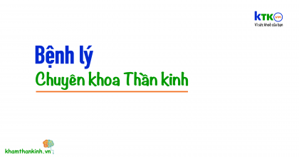 Bệnh lý thần kinh gồm những gì?